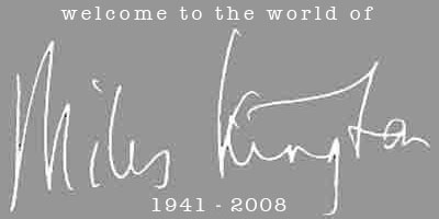 welcome to the world of Miles Kington
